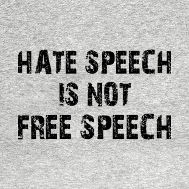 hate speech is not free speech by style flourish